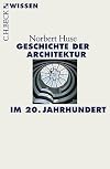 Geschichte der Architektur im 20. Jahrhundert