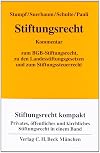 Stiftungsrecht: Kommentar zum BGB-Stiftungsrecht, zu den Landesstiftungsgesetzen und zum Stiftungssteuerrecht