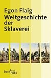Weltgeschichte der Sklaverei