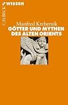Götter und Mythen des Alten Orients