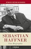 Sebastian Haffner: Eine Biografie