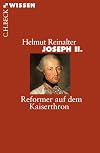 Joseph II.: Reformer auf dem Kaiserthron