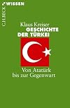 Geschichte der Türkei: Von Atatürk bis zur Gegenwart