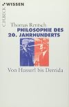 Philosophie des 20. Jahrhunderts: Von Husserl bis Derrida