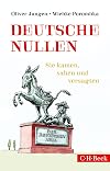 Deutsche Nullen: Sie kamen, sahen und versagten