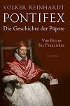 Pontifex : die Geschichte der Päpste : von Petrus bis Franziskus