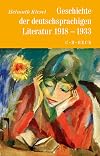 Geschichte der deutschen Literatur Bd. 10: Geschichte der deutschsprachigen Literatur 1918 bis 1933