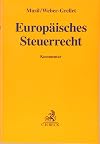 Europäisches Steuerrecht (Gelbe Erläuterungsbücher)