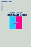 Der Kalte Krieg (Beck'sche Reihe)