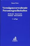 Vermögensverwaltende Personengesellschaften: Zivilrecht - Steuerrecht, National - International