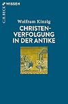 Christenverfolgung in der Antike
