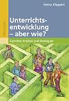 Unterrichtsentwicklung - aber wie?