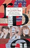 Der gesch&auml;rfte Blick