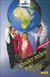 Kinder reden mit! : Beteiligung an Politik, Stadtplanung und Stadtgestaltung