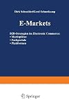 E-Markets - B2B-Strategien im Electronic Commerce