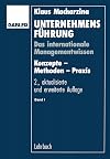 Unternehmensführung: Das internationale Managementwissen - Konzepte - Methoden - Praxis