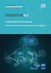 Industrielle kommunikation : basistechnologie für die digitalisierung der Industrie