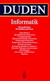 Duden Informatik A-Z. Fachlexikon für Studium, Ausbildung und Beruf