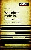 Was nicht mehr im Duden steht eine Sprach- und Kulturgeschichte
