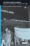"Es kann anders werden" : Opposition und Widerstand in Thüringen 1945-1989