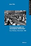 Presseanweisungen im zwanzigsten Jahrhundert: Erster Weltkrieg - Drittes Reich - DDR (Medien in Geschichte und Gegenwart)