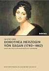 Dorothea Herzogin von Sagan (17931862): Eine deutsch-französische Karriere.