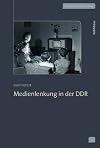 Medienlenkung in der DDR