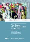 Vom Weichen über den Schönen Stil zur Ars Nova: Neue Beiträge zur europäischen Kunst zwischen 1350 und 1470 (Studia Jagellonica Lipsiensia, Band 19)