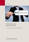 Einzelfragen der Betriebsprüfung: mit Praxishinweisen und Checklisten