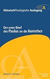 Der erste Brief des Paulus an die Korinther. Historisch-Theologische Auslegung HTA, Band 4
