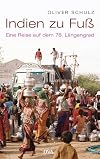 Indien zu Fuß: Eine Reise auf dem 78. Längengrad