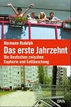 Das erste Jahrzehnt