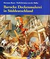 Barocke Deckenmalerei in Süddeutschland