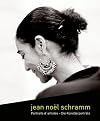 Jean Noël Schramm: Portraits d’artistes – Die Künstlerporträts