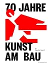 70 Jahre Kunst am Bau in Deutschland