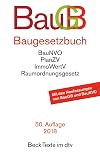 Baugesetzbuch: mit Immobilienwertvermittlungsverordnung, Baunutzungsverordnung, Planzeichenverordnung, Raumordnungsgesetz, Raumordnungsverordnung (dtv Beck Texte)