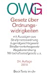 Gesetz über Ordnungswidrigkeiten: mit Auszügen aus der Strafprozessordnung, dem Jugendgerichtsgesetz, dem Straßenverkehrsgesetz, der Abgabenordnung, dem Wirtschaftsstrafgesetz u.a. (dtv Beck Texte)