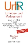 Urheber- und Verlagsrecht: Urheberrechtsgesetz, Verlagsgesetz, Recht der urheberrechtlichen Verwertungsgesellschaften, Internationales Urheberrecht (dtv Beck Texte)