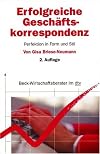 Erfolgreiche Geschäftskorrespondenz. Perfektion in Form und Stil.