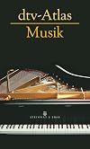 dtv-Atlas Musik. Sonderausgabe in einem Band