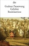 Geliebte Rosinkawiese