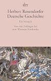 Deutsche Geschichte Ein Versuch: Von den Anfängen bis zum Wormser Konkordat