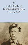 Sämtliche Dichtungen: Zweisprachige Ausgabe