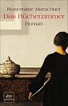 Das B&uuml;cherzimmer: Roman