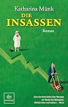 Die Insassen: Roman