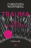 Trauma - Kein Vergessen: Katja Sands zweiter Fall