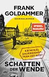 Im Schatten der Wende: Kriminaldauerdienst Ost-West – Kriminalroman (German Edition)