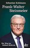 Frank-Walter Steinmeier: Der Weg ins Schloss Bellevue