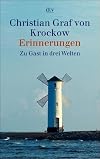 Erinnerungen. Zu Gast in drei Welten.