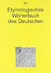 Etymologisches Wörterbuch des Deutschen